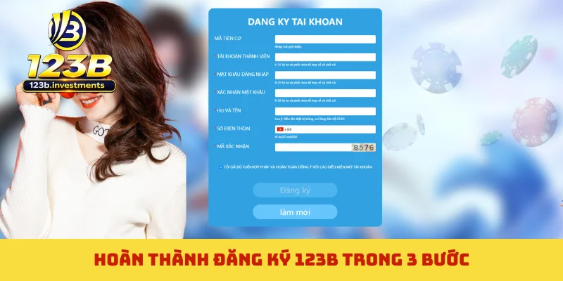 Hoàn thành đăng ký 123B trong 3 bước