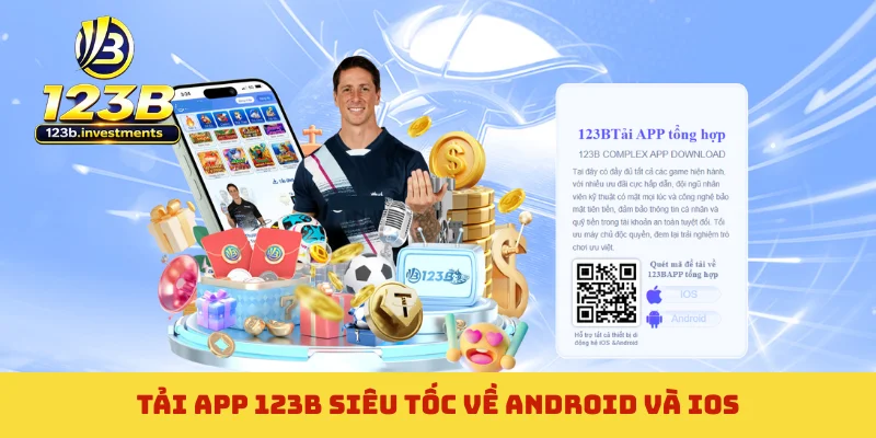 Tải app 123B siêu tốc về Android và iOS